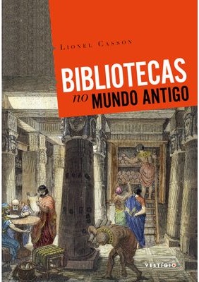 Capa do livro Bibliotecas no mundo antigo